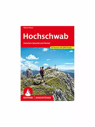 ROTHER | Wanderführer Hochschwab | 